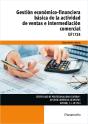 Gestión Económico-Financiera Básica De La Actividad De Ventas E Intermediación Comercial - Preview