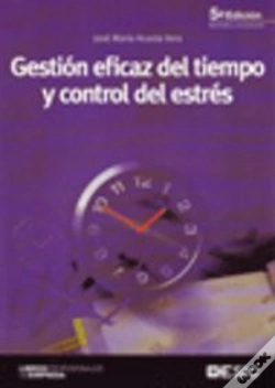 Capa do artigo Gestión Eficaz Del Tiempo Y Control Del Estrés