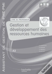 Gestion Et Développement Des Ressources Humaines ; Bts Pme/Pmi ; Livre Du Professeur (Édition 2010)