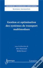 Gestion Et Optimisation Des Systèmes De Transport Multimodaux