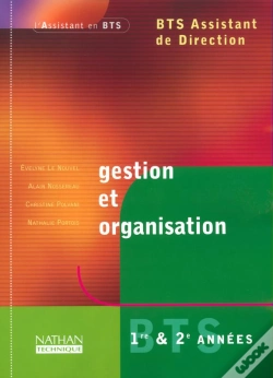 Capa do artigo Gestion Et Organisation ; Bts Assistant De  Direction ; 1e Et 2e Annees; Livre De L'Eleve ; Edition 2002