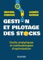 Gestion Et Pilotage Des Stocks : Outils Analytiques Et Méthodologies D'Optimisation - Preview