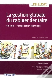 Capa do artigo Gestion Globale Du Cabinet Dentaire Volume 1 Organisation Technique