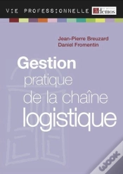 Capa do artigo Gestion Pratique De La Chaine Logistique - Edition 2011
