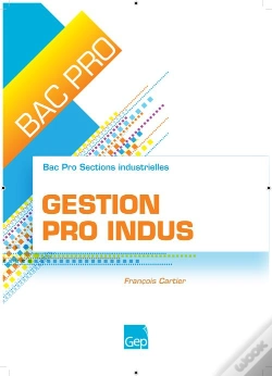 Capa do artigo Gestion Pro Indus ; Bac Pro Sections Industrielles