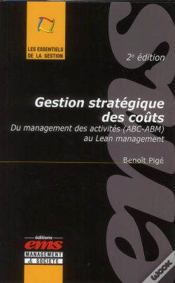 Capa do artigo Gestion Strategique Des Couts - 2e Edition - Du Management Des Activites (Abc-Abm) Au Lean Managemen