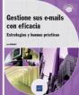 Gestione Sus E-Mails Con Eficacia - Estrategias Y Buenas Prácticas - Preview