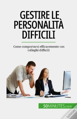 Capa do artigo Gestire Le Personalità Difficili