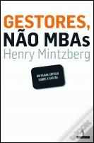 Gestores, Não MBAs