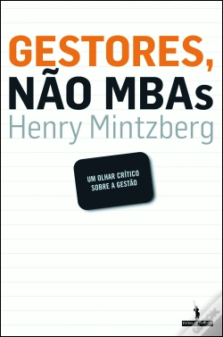 Capa do artigo Gestores, Não MBAs