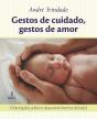 Gestos De Cuidado, Gestos De Amor - Preview