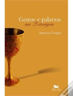 Capa do artigo Gestos e Palavras Na Liturgia