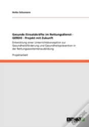 Capa do artigo Gesunde Einsatzkraã‚Â¤Fte Im Rettungsdienst - Gerda(C)  - Projekt Mit Zukunft