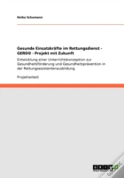 Capa do artigo Gesunde Einsatzkraã‚Â¤Fte Im Rettungsdienst - Gerda(C)  - Projekt Mit Zukunft