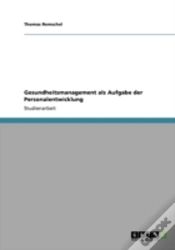 Capa do artigo Gesundheitsmanagement Als Aufgabe Der Personalentwicklung