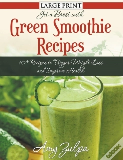 Capa do artigo Get A Boost With Green Smoothie Recipes
