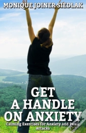 Get A Handle On Anxiety