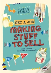 Capa do artigo Get A Job Making Stuff To Sell