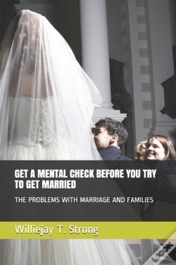 Capa do artigo Get A Mental Check Before You Try To Get Married