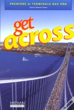 Capa do artigo Get Across Bac Professionnel ; Livre De L'Eleve ; Edition 2002