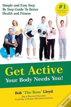Capa do artigo Get Active Your Body Needs You!