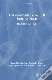 Get Ahead! Medicine: 300 Sbas For Finals