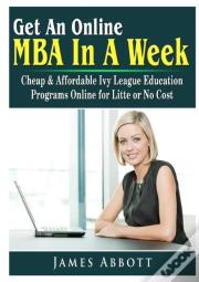 Get An Online Mba In A Week