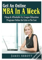 Get An Online Mba In A Week