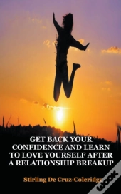 Get Back Your Confidence And Learn To Lo
