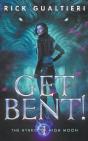 Get Bent! - Preview