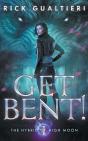 Get Bent! - Preview
