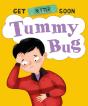 Get Better Soon!: Tummy Bug - Preview