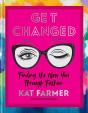 Get Changed - Preview