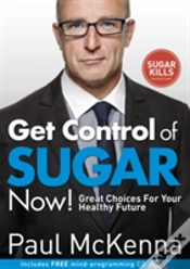 Capa do artigo Get Control Of Sugar Now!