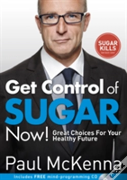 Capa do artigo Get Control Of Sugar Now!