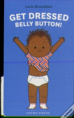Capa do artigo Get Dressed, Belly Button!