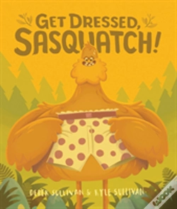 Capa do artigo Get Dressed, Sasquatch!