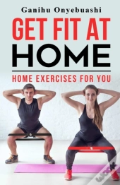 Get Fit At Home
