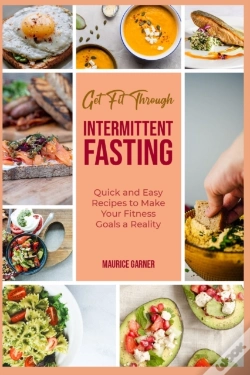 Capa do artigo Get Fit Through Intermittent Fasting
