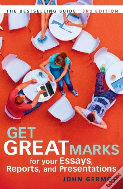Capa do artigo Get Great Marks For Your Essays, Reports, And Presentations