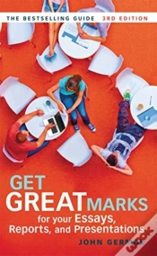 Capa do artigo Get Great Marks For Your Essays, Reports, And Presentations