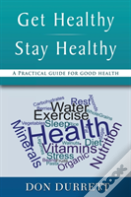 Get Healthy Stay Healthy