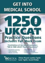 Get Into Medical School - 1250 Ukcat Practice Questions. Includes Full Mock Exam - Preview