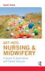 Get Into Nursing & Midwifery - Preview