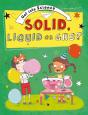 Get Into Science: Solid, Liquid Or Gas? - Preview