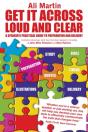 Get It Across Loud And Clear: A Speaker'S Practical Guide To Preparation And Delivery - Preview