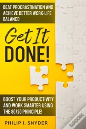 Capa do artigo Get It Done!: Beat Procrastination And A
