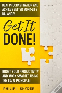 Capa do artigo Get It Done!: Beat Procrastination And A