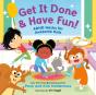 Get It Done & Have Fun! - Preview