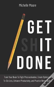 Capa do artigo Get It Done: Train Your Brain To Fight P